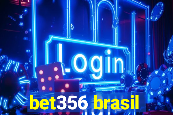 bet356 brasil